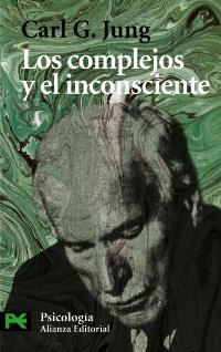 LOS COMPLEJOS Y EL INCONSCIENTE | 9788420639352 | JUNG, CARL G.