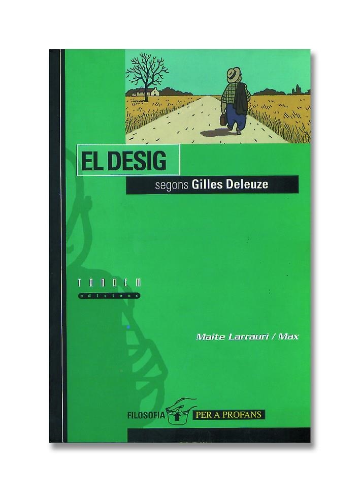 EL DESIG SEGONS GILLES DELEUZE | 9788481312508 | LARRAURI GÓMEZ, MAITE