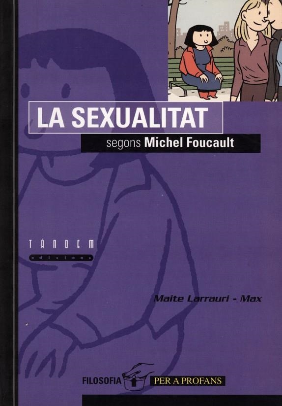 LA SEXUALITAT SEGONS MICHEL FOUCAULT | 9788481312515 | LARRAURI GÓMEZ, MAITE