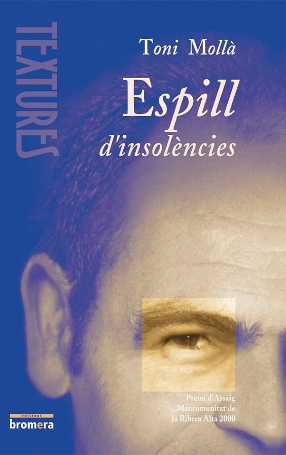 ESPILL D´INSOLÈNCIES | 9788476606025 | ANTONI MOLLA ORTS/JESUS MONCHO