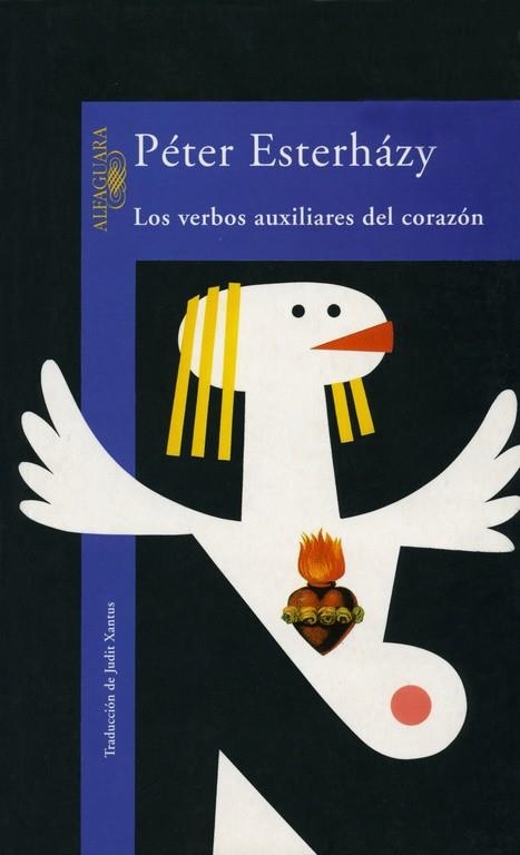 LOS VERBOS AUXILIARES DEL CORAZON | 9788420427959 | ESTERHAZY, PETER