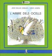 L'ARBRE DEL OCELLS | 9788424622671 | BALLAZ I ZABALZA, JESÚS