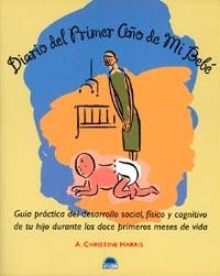 DIARIO DEL PRIMER AÑO DE MI BEBÉ | 9788489920828 | A. CHRISTINE HARRIS