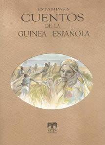 CUENTOS DE LA GUINEA ESPAÑOLA | 9788489142343 | VARIOS AUTORES