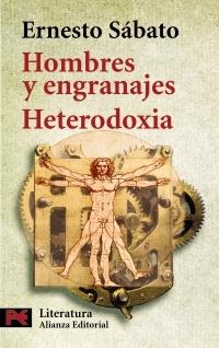 HOMBRES Y ENGRANAJES. HETERODOXIA | 9788420635798 | SÁBATO, ERNESTO