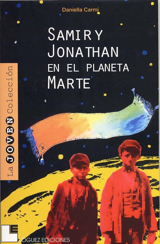 SAMIR Y JONATHAN EN EL PLANETA MARTE | 9788489804135 | CARMI, DANIELA