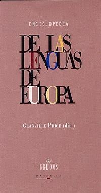 ENCICLOPEDIA DE LAS LENGUAS DE EUROPA. | 9788424923006 | PRICE, G.