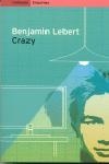 CRAZY | 9788475968117 | BENJAMIN LEBERT