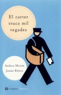 EL CARTER TRUCA MIL VEGADES | 9788482643397 | MARTIN FARRERO, ANDREU/RIBERA, JAUME