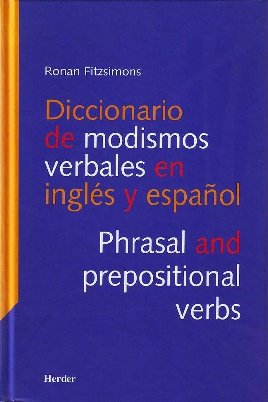 DICCIONARIO DE MODISMOS VERBALES EN INGLÉS Y EN ESPAÑOL | 9788425421198 | FITZSIMONS, RONAN