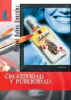 CREATIVIDAD Y PUBLICIDAD | 9788484830443 | BAÑOS GONZÁLEZ, MIGUEL