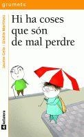 HI HA COSES QUE SÓN DE MAL PERDRE | 9788424695170 | CELA I OLLÉ, JAUME