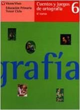 CUENTOS Y JUEGOS DE ORTOGRAFIA 6. LENGUA. SEXTO CURSO. | 9788431638764 | ALLER GARCÍA, CARLOS/ALLER MARTÍNEZ, CARLOS