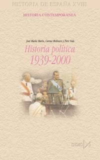 HISTORIA POL’TICA 1939-2000 | 9788470903199 | MARÍN, JOSÉ MARÍA/MOLINERO, CARMEN/YSÁS, PERE