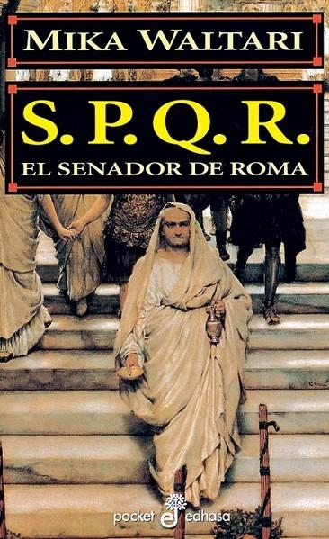 S.P.Q.R. EL SENADOR DE ROMA  (BOLSILLO) | 9788435016599 | WALTARI, MIKA