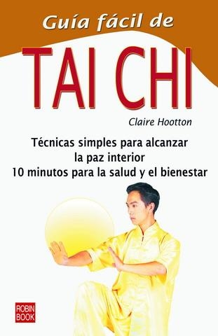 GUÍA FÁCIL DE TAI CHI | 9788479272166 | HOOTON, CLAIRE