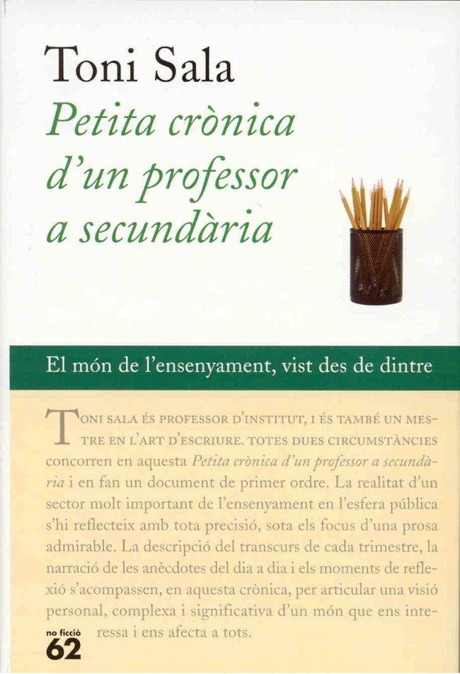 PETITA CRÒNICA D'UN PROFESSOR A SECUNDÀRIA | 9788429749687 | TONI SALA