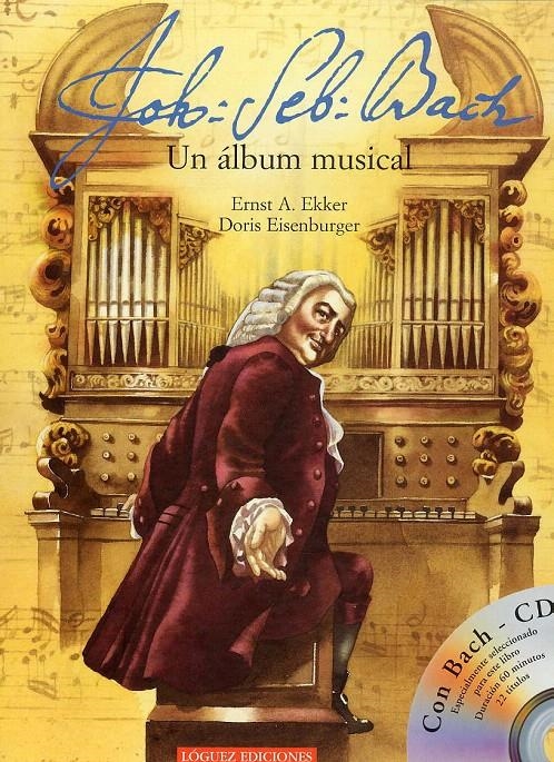 JOHANN SEBASTIAN BACH | 9788489804487 | EKKER, ERNST A.