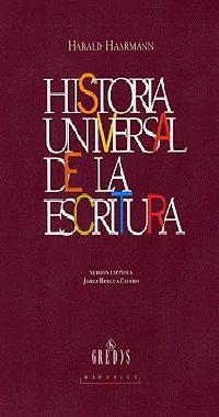 HISTORIA UNIVERSAL DE LA ESCRITURA | 9788424922993 | HAARMANN, HARALD