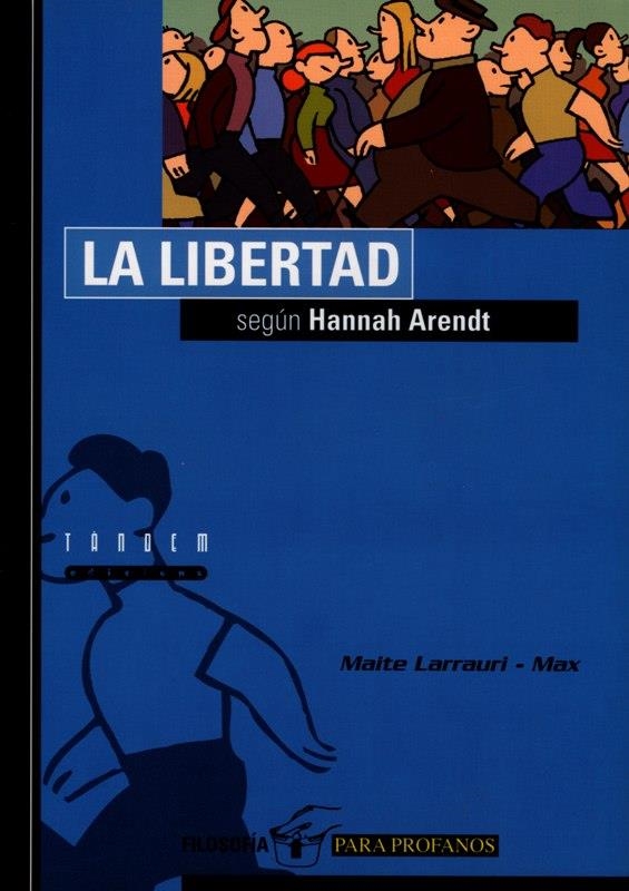 LA LIBERTAD SEGÚN HANNAH ARENDT | 9788481313543 | LARRAURI GÓMEZ, MAITE