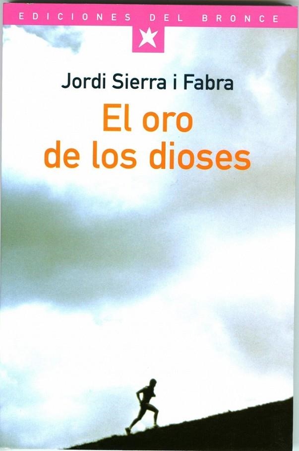 EL ORO DE LOS DIOSES | 9788484530275 | JORDI SIERRA I FABRA