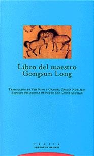 LIBRO DEL MAESTRO GONGSUN LONG | 9788481644937 | GONGSUN LONG