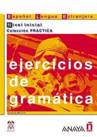 EJERCICIOS DE GRAMÁTICA. NIVEL INICIAL | 9788466700597 | MARTÍN GARCÍA, JOSEFA