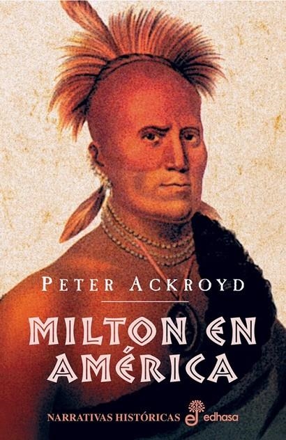 MILTON EN AMÉRICA | 9788435006880 | ACKROYD, PETER