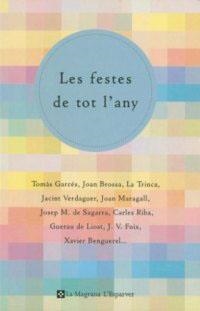 LES FESTES DE TOT L'ANY (N.E) | 9788482643649 | AUTORS , DIVERSOS