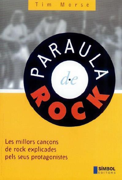 PARAULA DE ROCK | 9788493013578 | MORSE, TIM