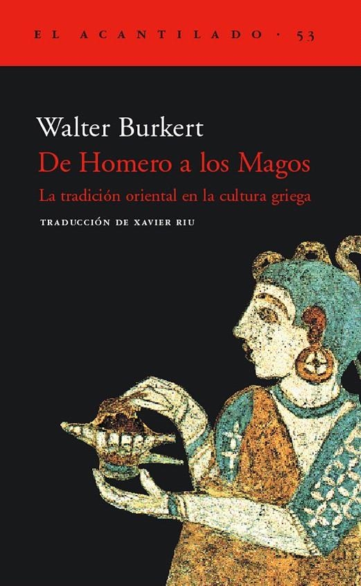 DE HOMERO A LOS MAGOS | 9788495359612 | BURKERT, WALTER