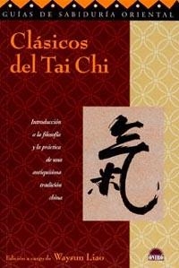 CLÁSICOS DEL TAI CHI | 9788495456892 | WAYSUN LIAO