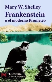 FRANKENSTEIN O EL MODERNO PROMETEO | 9788420634265 | SHELLEY, MARY W.