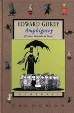 AMPHIGOREY | 9788477023814 | GOREY, EDWARD