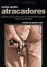 ATRACADORES(SEGUNDA EDICIÓN) | 9788495684417 | CARLES QUÍLEZ I LÀZARO