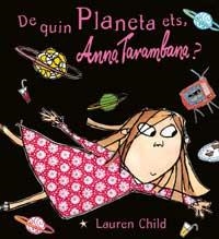 ANNA TARAMBANA, ¿DE QUIN PLANETA ETS? | 9788484880370 | CHILD, LAUREN