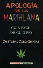 APOLOGÍA DE LA MARIHUANA | 9788477023845 | COBO QUINTAS, CRISTÓBA