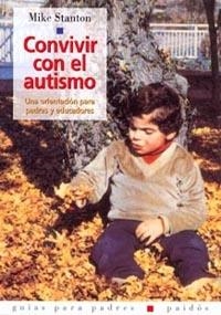 CONVIVIR CON EL AUTISMO | 9788449311819 | MIKE STANTON