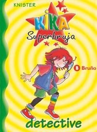 KIKA SUPERBRUJA, DETECTIVE | 9788421634202 | KNISTER