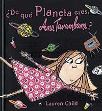 ANA TARAMBANA. ¿DE QUE PLANETA ERES ? | 9788484880363 | CHILD, LAUREN