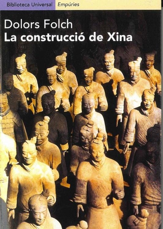 LA CONSTRUCCIÓ DE XINA. | 9788475968025 | DOLORS FOLCH