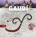 GAUDÍ | 9788489815919 | PLA BOADA, RICARD/VIVAS ORTIZ, PERE/CIRLOT LAPORTA, JUAN EDUARDO