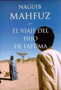 EL VIAJE DEL HIJO DE FATUMA | 9788427027589 | NAGUIB MAHFUZ