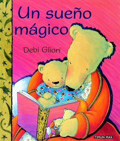 UN SUEÑO MÁGICO | 9788448016708 | DEBI GLIORI