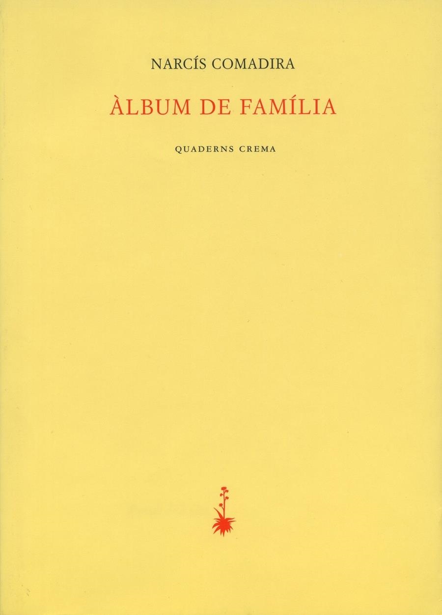 ÀLBUM DE FAMÍLIA | 9788477273318 | COMADIRA, NARCÍS