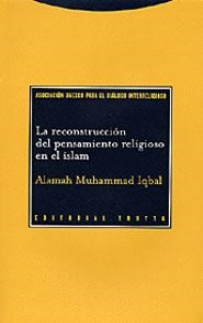 LA RECONSTRUCCIÓN DEL PENSAMIENTO RELIGIOSO EN EL ISLAM | 9788481645057 | IQBAL, ALAMAH MUHAMMAD