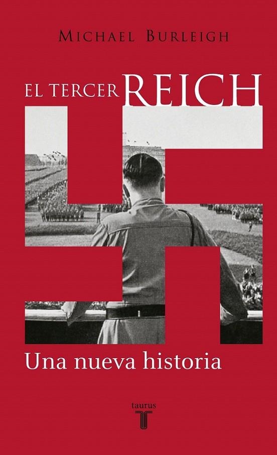 EL TERCER REICH | 9788430604586 | BURLEIGH, MICHAEL