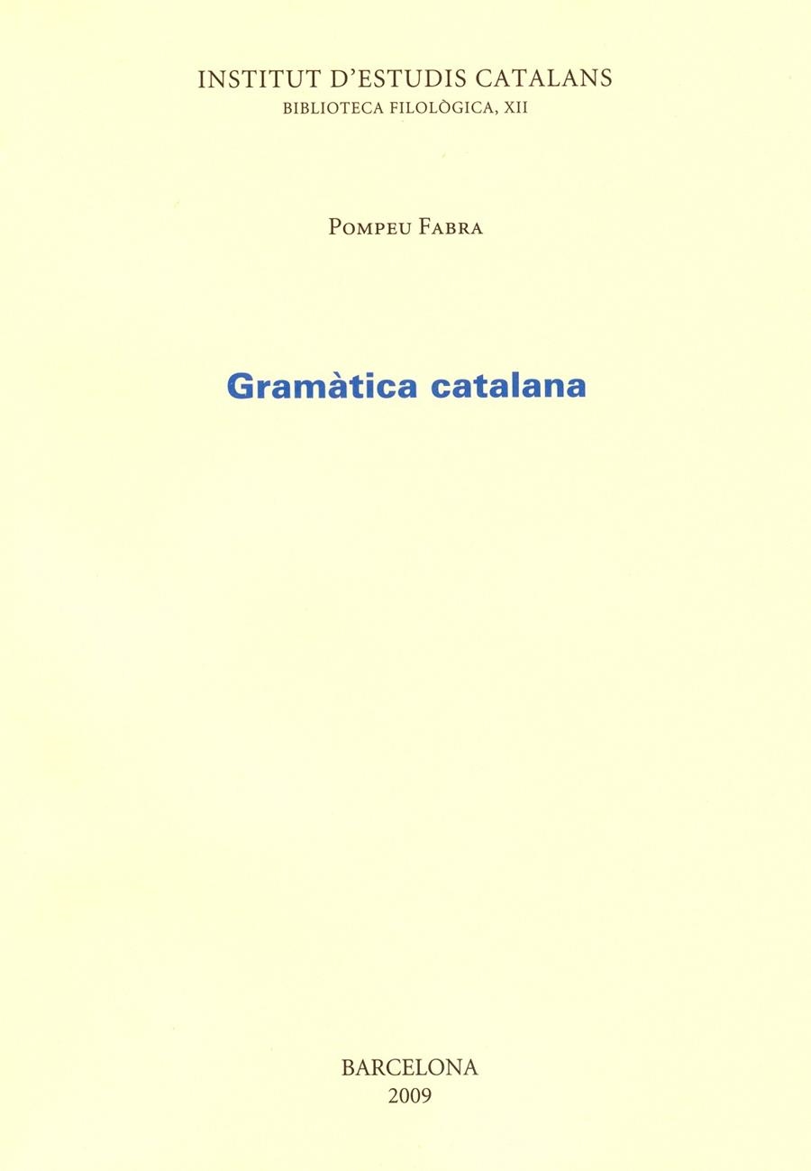 GRAMATICA CATALANA | 9788472832909 | FABRA POMPEU