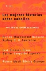 LAS MEJORES HISTORIAS SOBRE CABALLOS | 9788478445301 | KIPLING, RUDYARD/MAUPASSANT, GUY DE/LAWRENCE, D. H./LUGONES, LEOPOLDO/BARNES, DJUNA/OCAMPO, SILVINA/