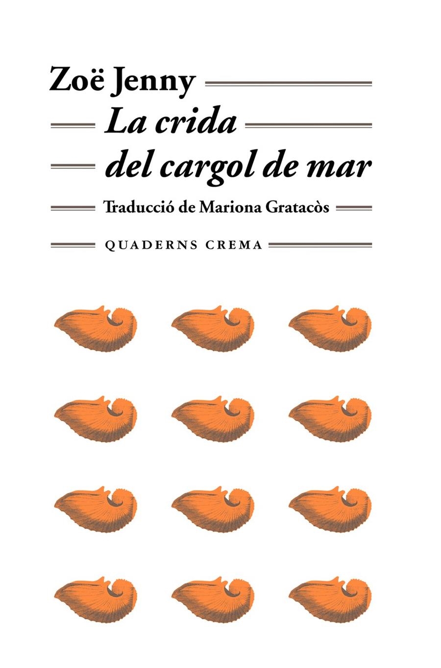 LA CRIDA DEL CARGOL DE MAR | 9788477273745 | JENNY, ZOË